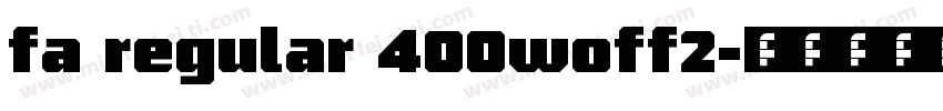 fa regular 400woff2字体转换